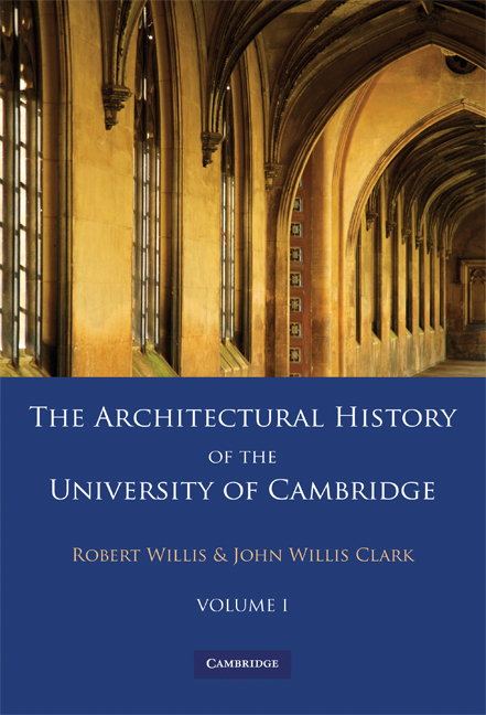 The Architectural History of the University of Cambridge and of the Colleges of Cambridge and Eton