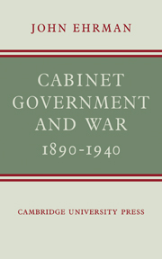 Cabinet Government and War, 1890–1940