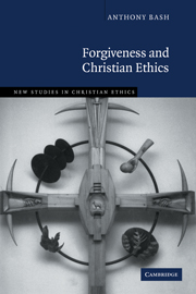 Forgiveness and Christian Ethics