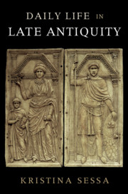 Daily Life in Late Antiquity