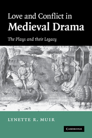 Love and Conflict in Medieval Drama