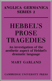 Hebbel's Prose Tragedies