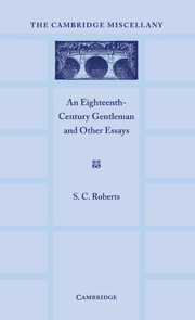 An Eighteenth Century Gentlemen and Other Essays