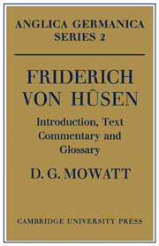 Friderich von Hûsen: Introduction, Text, Commentary and Glossary