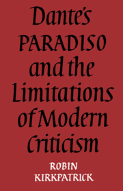 Dante's Paradiso and the Limitations of Modern Criticism