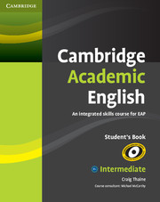 Cambridge Academic English B1+ Intermediate