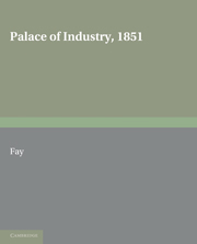 Palace of Industry, 1851