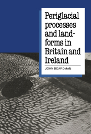 Periglacial Processes and Landforms in Britain and Ireland
