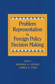 Problem Representation in Foreign Policy Decision-Making