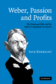 Weber, Passion and Profits
