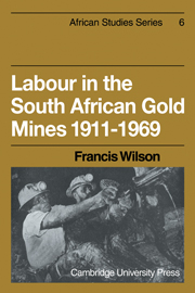 Labour in the South African Gold Mines 1911–1969