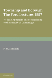 Township and Borough: The Ford Lectures 1897