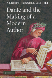 Dante and the Making of a Modern Author