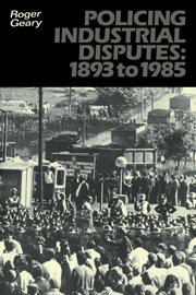 Policing Industrial Disputes: 1893 to 1985
