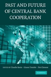 The Past and Future of Central Bank Cooperation