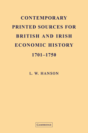 Contemporary Printed Sources for British and Irish Economic History 1701–1750