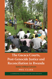 The Gacaca Courts, Post-Genocide Justice and Reconciliation in Rwanda