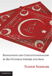 Revolution and Constitutionalism in the Ottoman Empire and Iran