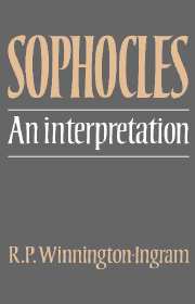 Sophocles: An Interpretation