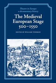 The Medieval European Stage, 500–1550
