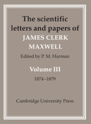 The Scientific Letters and Papers of James Clerk Maxwell