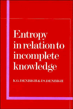 Entropy in Relation to Incomplete Knowledge