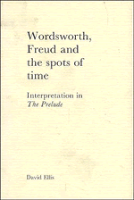 Wordsworth, Freud and the Spots of Time