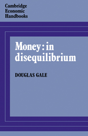 Money: in Disequilibrium