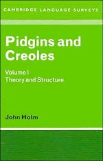 Pidgins and Creoles