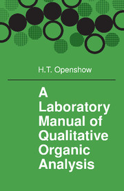 A Laboratory Manual of Qualitative Organic Analysis