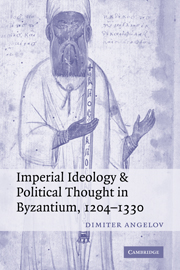 Imperial Ideology and Political Thought in Byzantium, 1204–1330