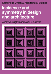 Incidence and Symmetry in Design and Architecture