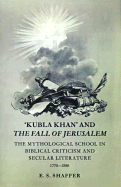 'Kubla Khan' and the Fall of Jerusalem