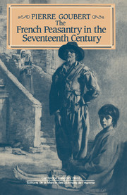 The French Peasantry in the Seventeenth Century