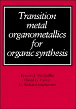 Transition Metal Organometallics for Organic Synthesis