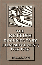 The British Documentary Film Movement, 1926–1946