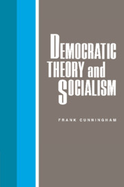 Democratic Theory and Socialism