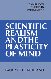Scientific Realism and the Plasticity of Mind
