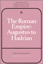 The Roman Empire: Augustus to Hadrian
