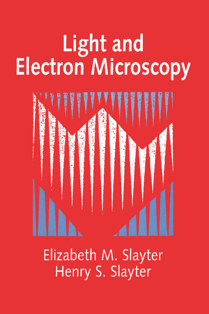 Light and Electron Microscopy