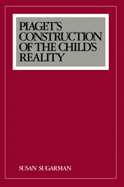 Piaget's Construction of the Child's Reality