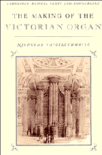 The Making of the Victorian Organ