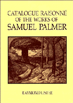 A Catalog Raisonné of the Works of Samuel Palmer