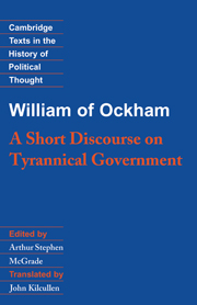 William of Ockham: A Short Discourse on Tyrannical Government