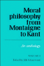 Moral Philosophy from Montaigne to Kant