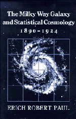 The Milky Way Galaxy and Statistical Cosmology, 1890–1924