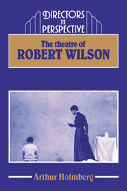The Theatre of Robert Wilson