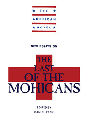 New Essays on The Last of the Mohicans