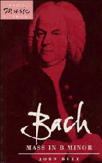 Bach: Mass in B Minor