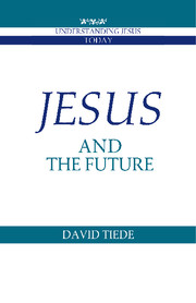 Jesus and the Future